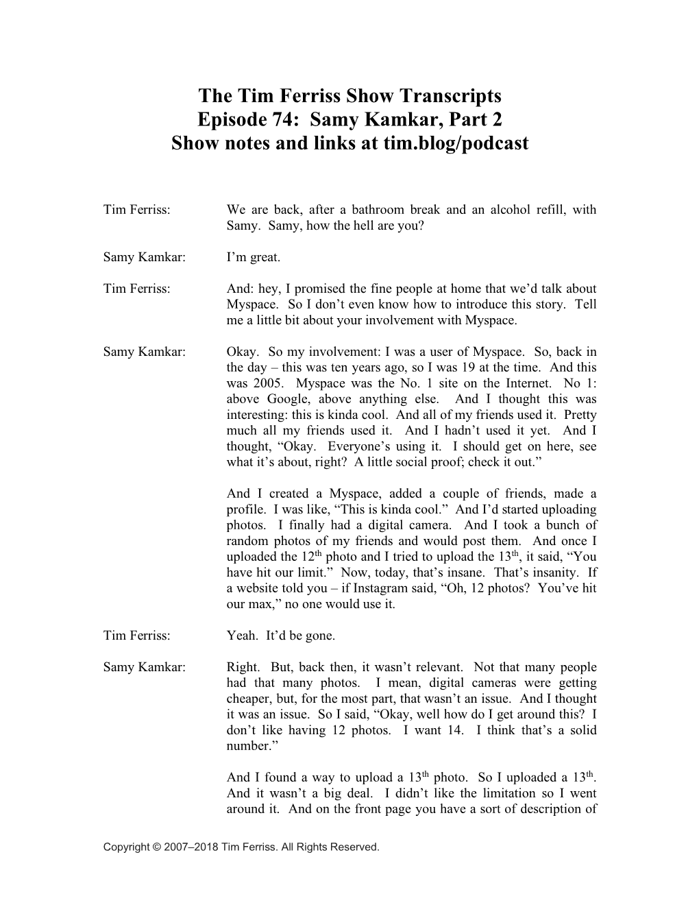 The Tim Ferriss Show Transcripts Episode 74: Samy Kamkar, Part 2 Show Notes and Links at Tim.Blog/Podcast