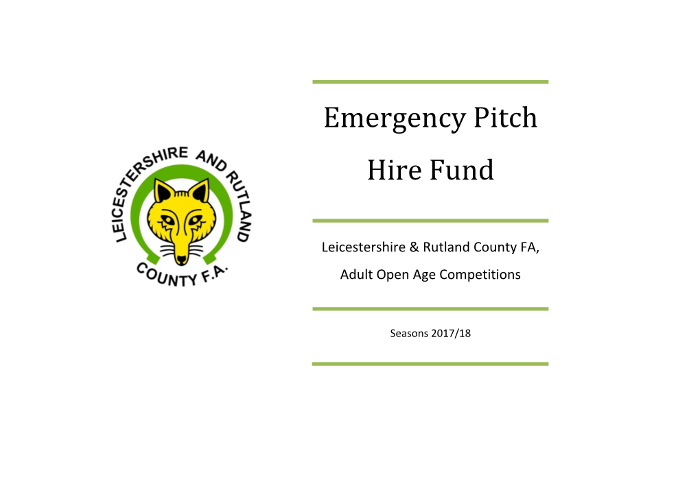 Emergency Pitch Hire Fund”