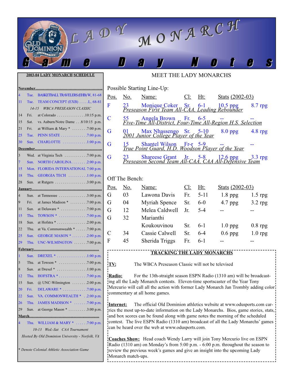 Lady Monarch Schedule Meet the Lady Monarchs