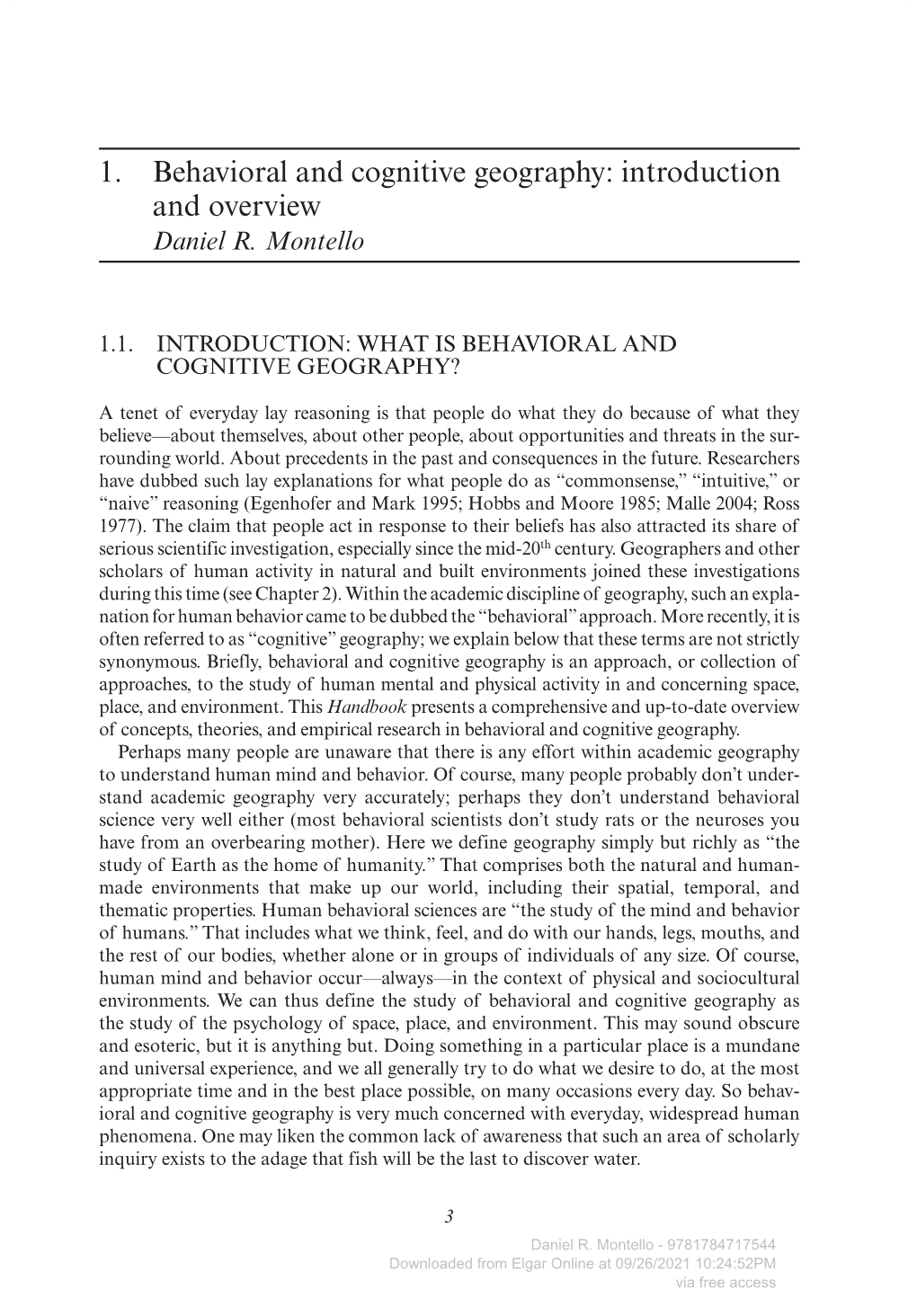 MONTELLO 9781784717537 PRINT (4Col).Indd 3 13/03/2018 15:21 4 Handbook of Behavioral and Cognitive Geography