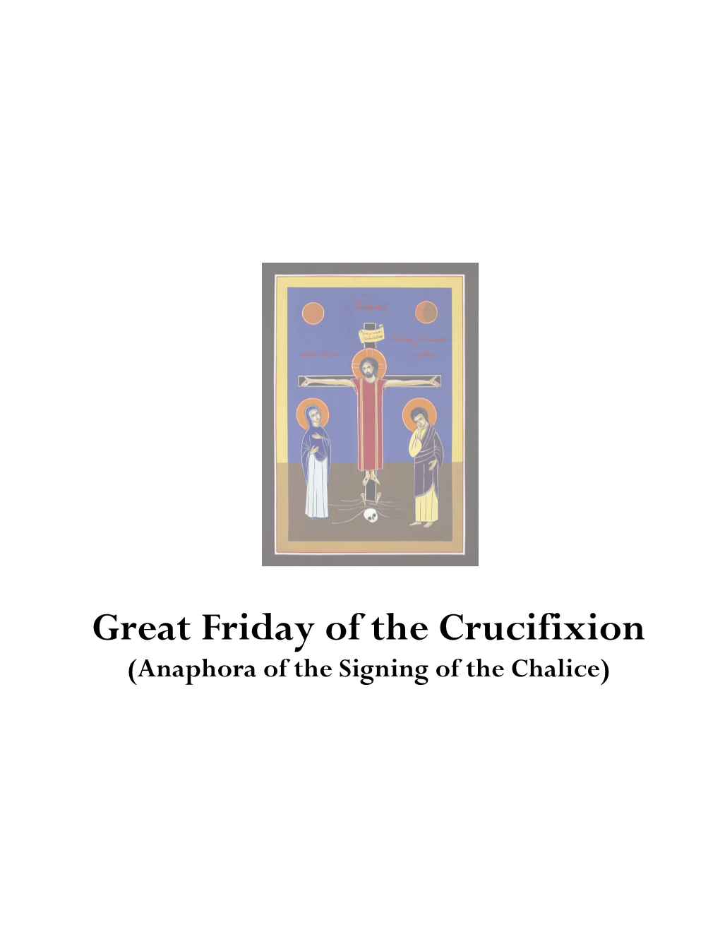 Great Friday of the Crucifixion