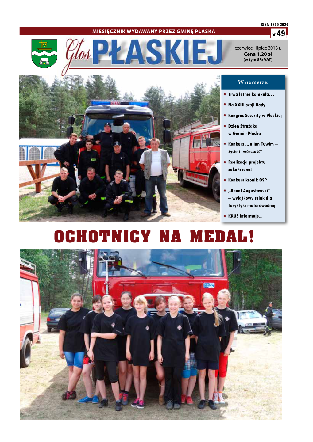 OCHOTNICY NA MEDAL! 2 Czerwiec - Lipiec 2013 R