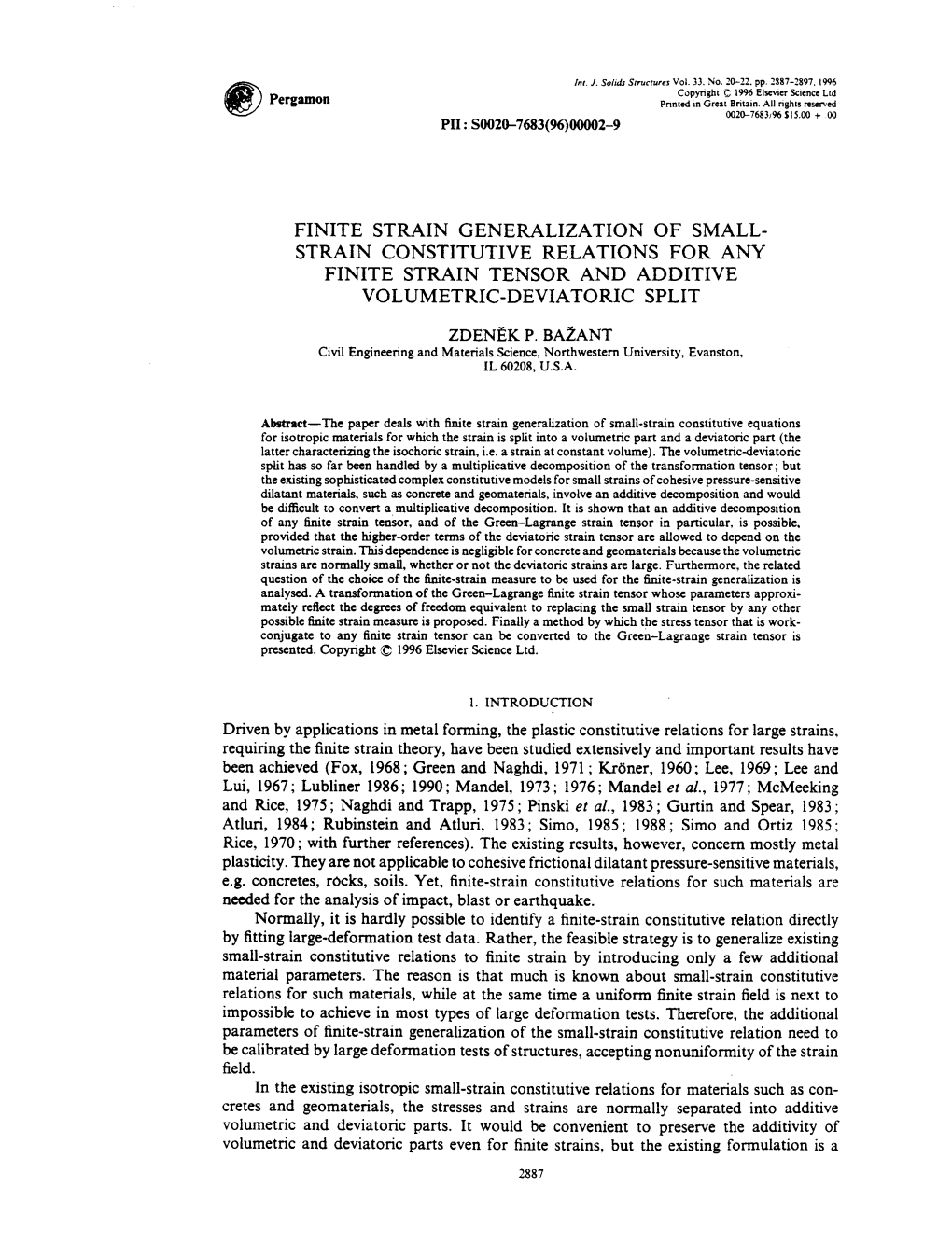 Finite Strain Generalization of Small­ Strain Constitutive Relations for Any Finite Strain Tensor and Additive Volumetric-Deviatoric Split