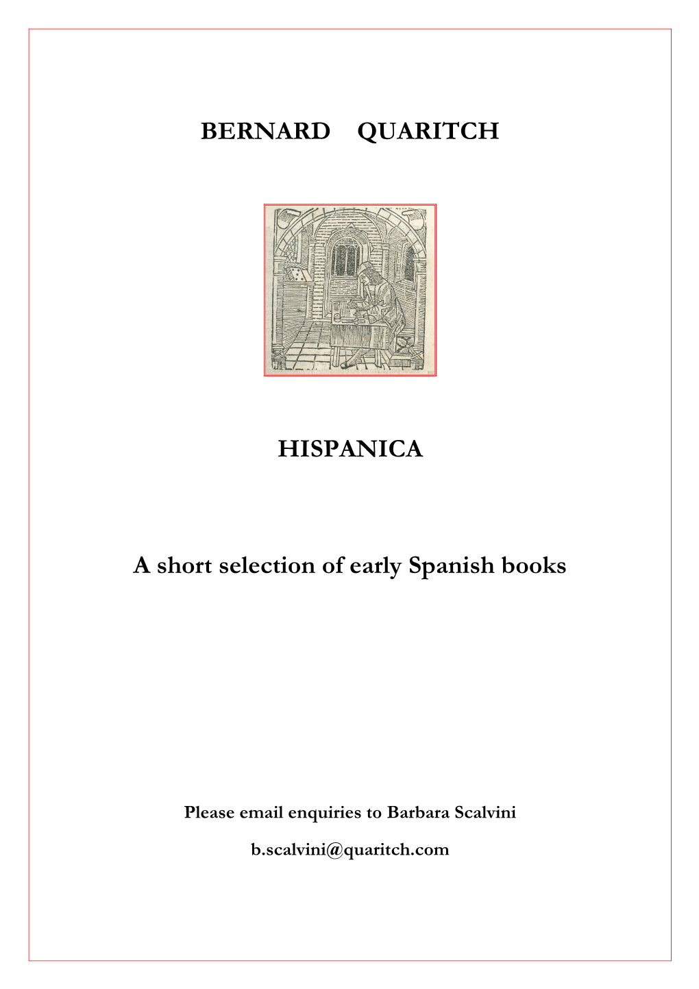 BERNARD QUARITCH HISPANICA a Short Selection of Early Spanish Books