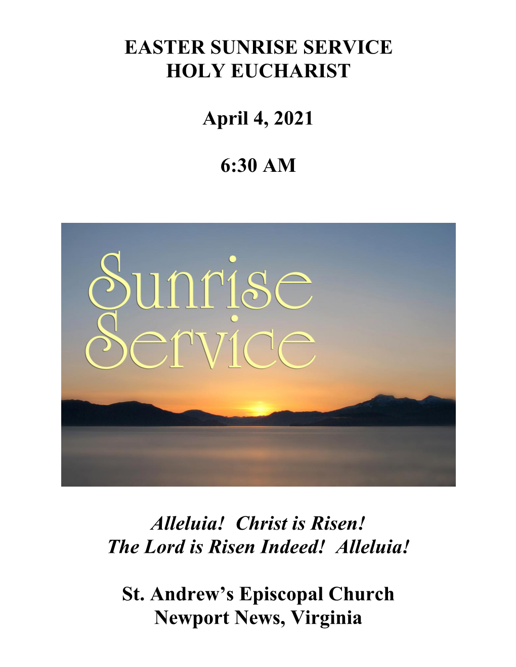 EASTER SUNRISE SERVICE HOLY EUCHARIST April 4, 2021 6:30 AM