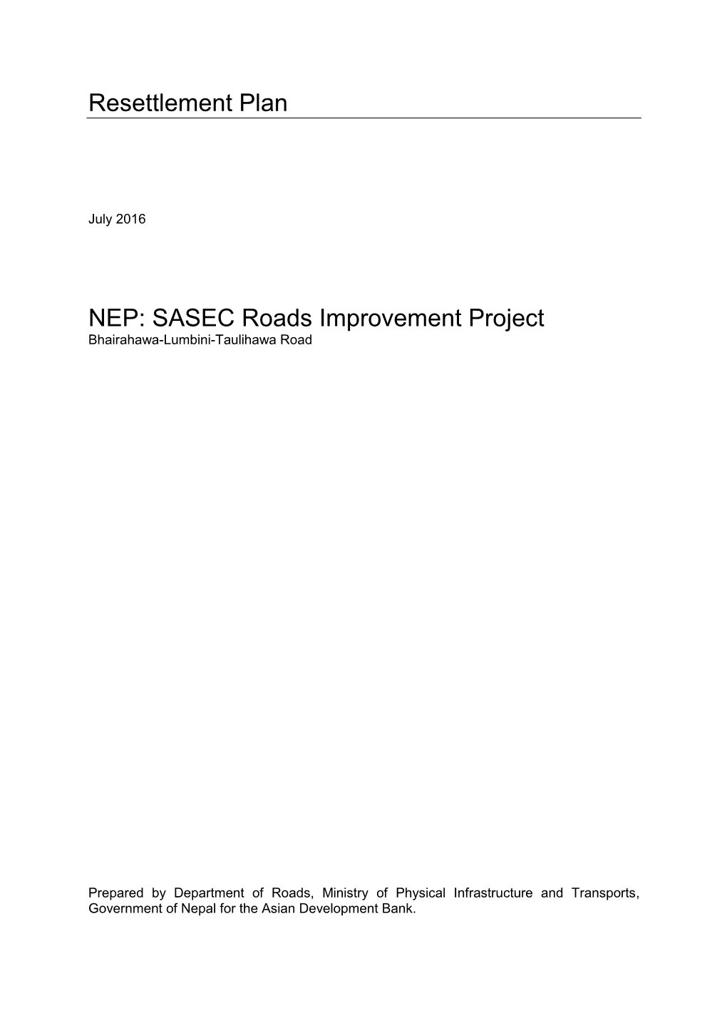 Resettlement Plan NEP: SASEC Roads Improvement Project