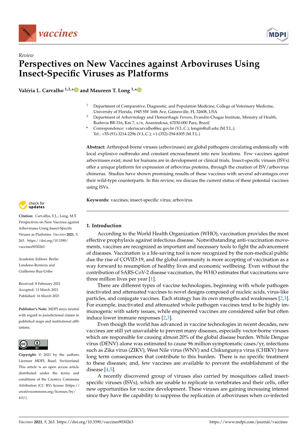 Perspectives on New Vaccines Against Arboviruses Using Insect-Speciﬁc Viruses As Platforms