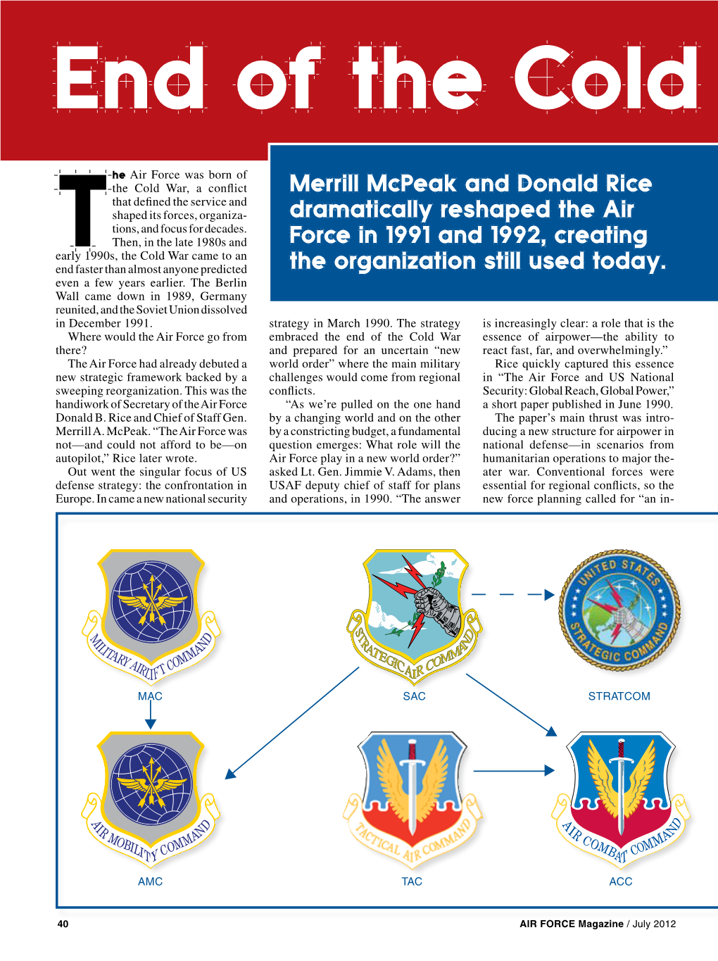 Merrill Mcpeak and Donald Rice Dramatically Reshaped the Air Force