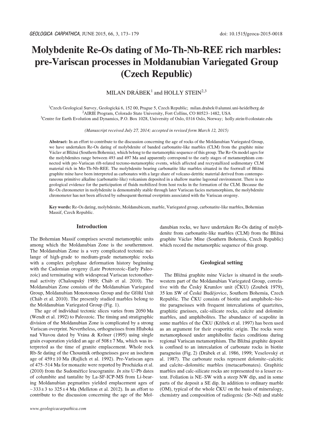 Molybdenite Re-Os Dating of Mo-Th-Nb-REE Rich Marbles: Pre-Variscan Processes in Moldanubian Variegated Group (Czech Republic)