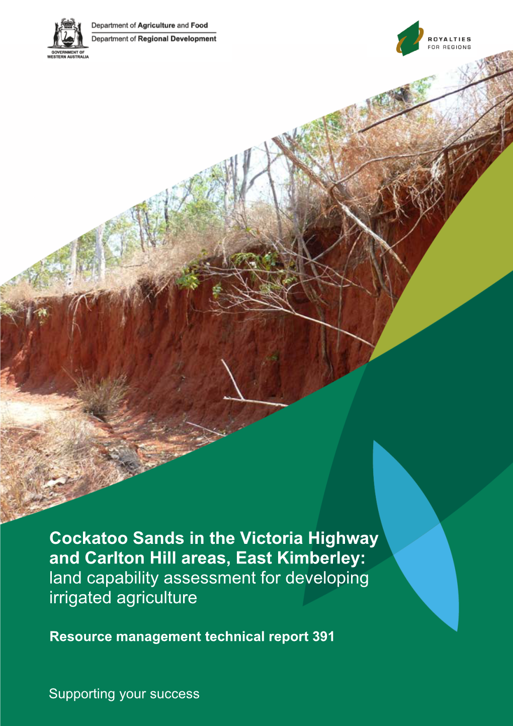 Cockatoo Sands in the Victoria Highway and Carlton Hill Areas, East Kimberley: Land Capability Assessment for Developing Irrigated Agriculture