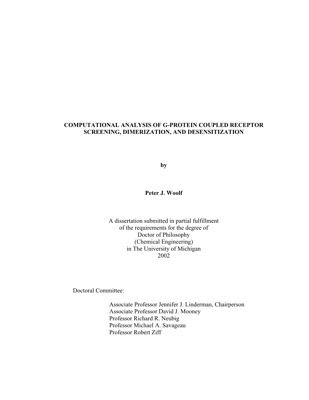 Computational Analysis of G-Protein Coupled Receptor Screening, Dimerization, and Desensitization