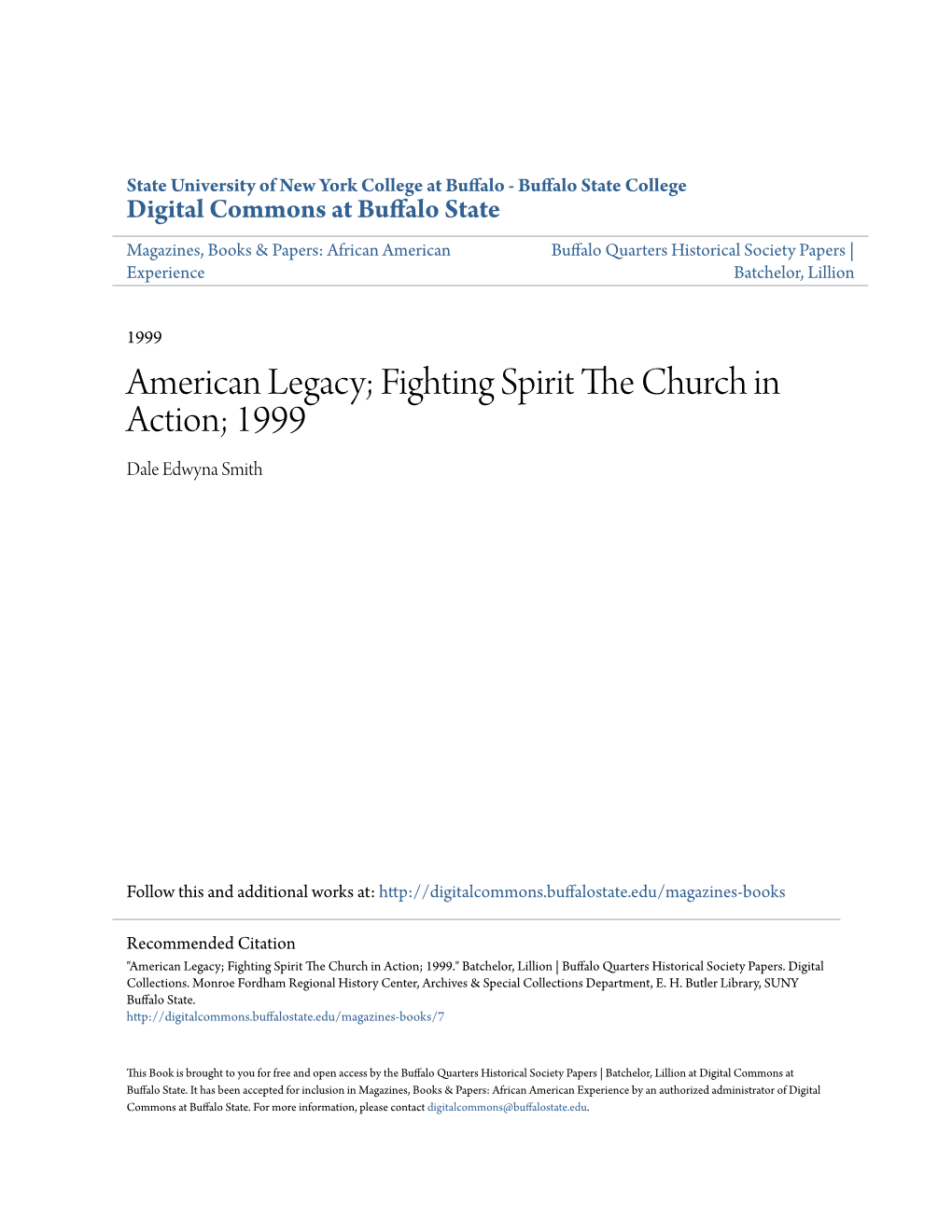 American Legacy; Fighting Spirit the Church in Action; 1999