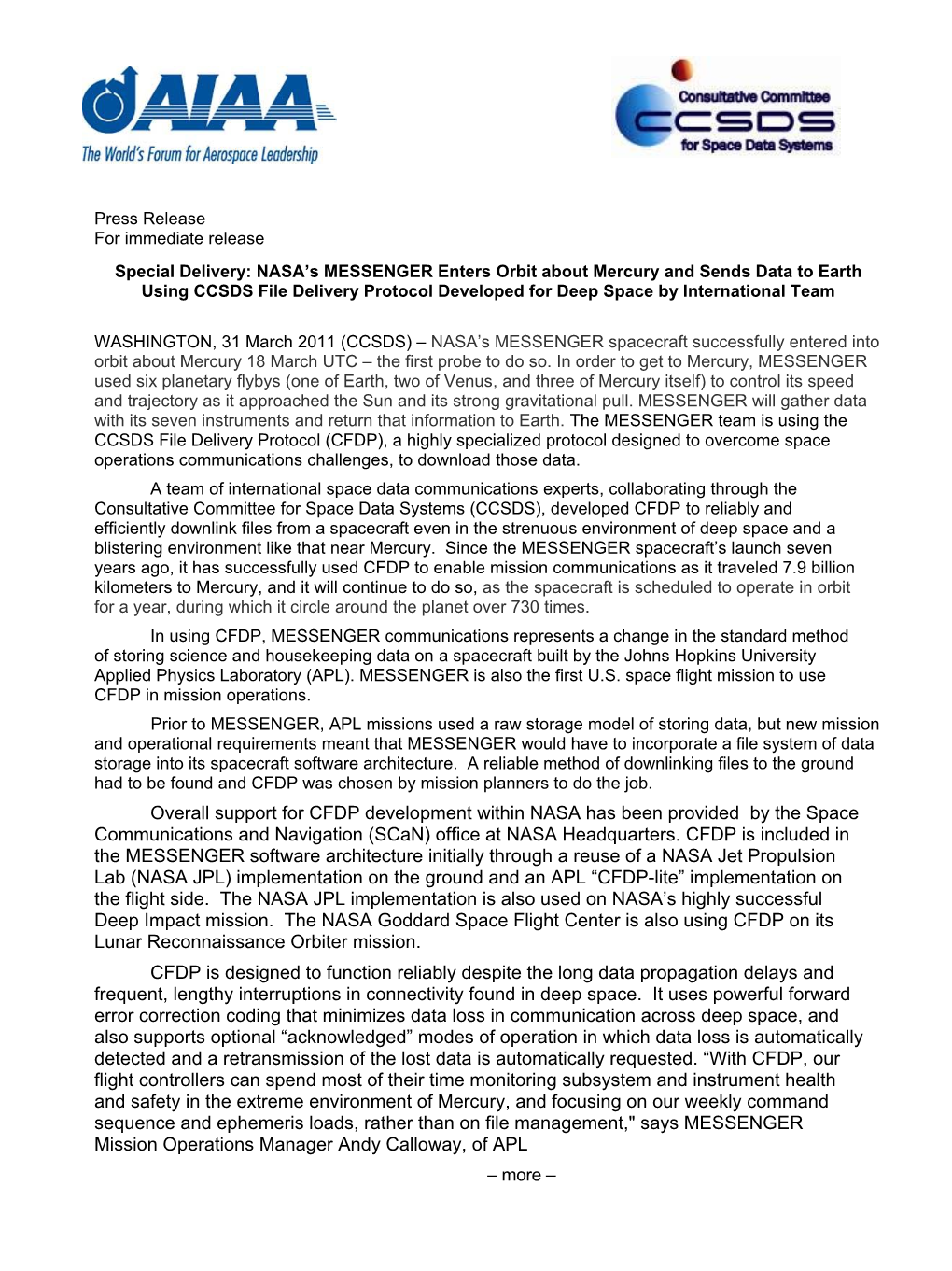 Overall Support for CFDP Development Within NASA Has Been Provided by the Space Communications and Navigation (Scan) Office at NASA Headquarters