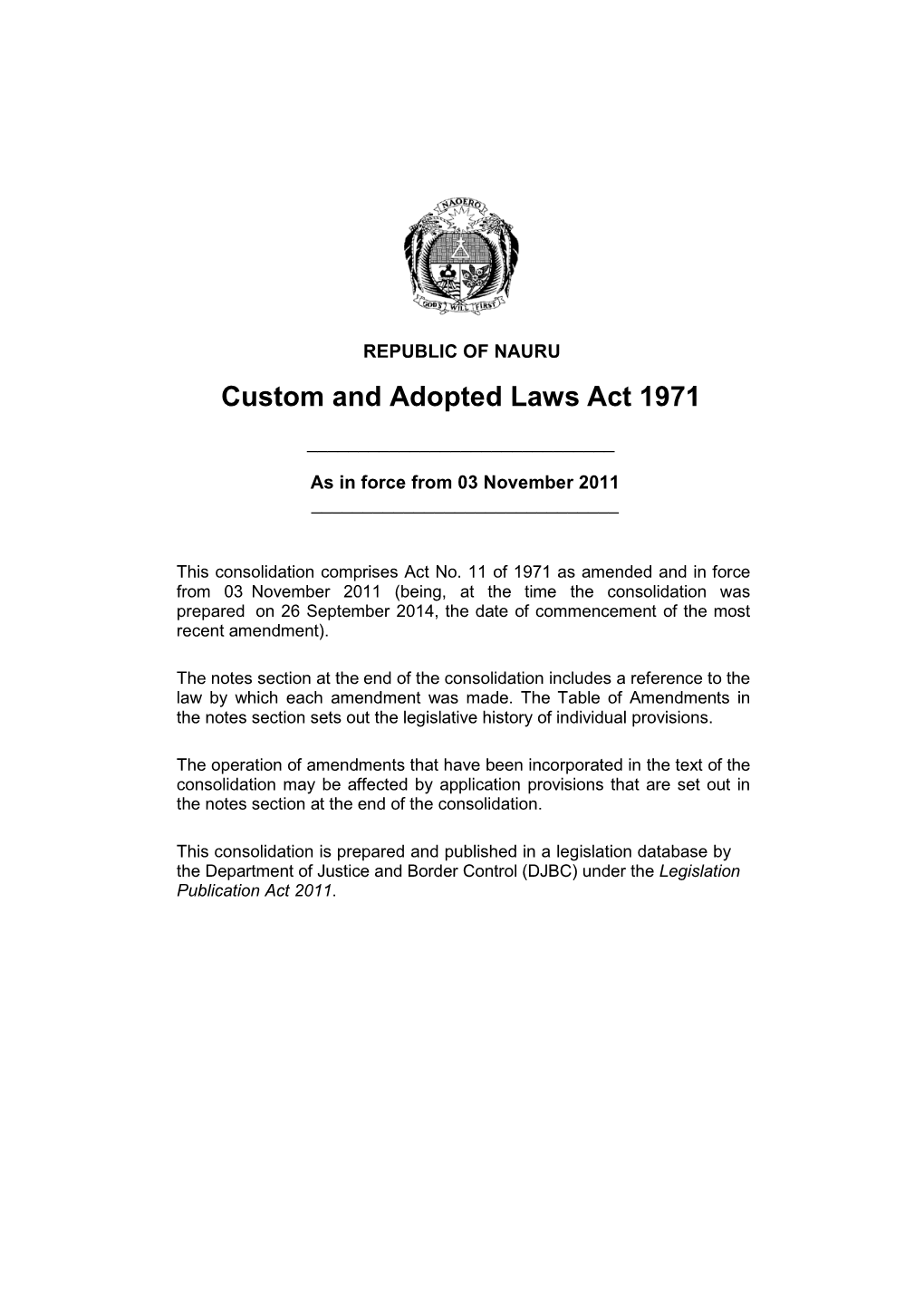 Custom and Adopted Laws Act 1971