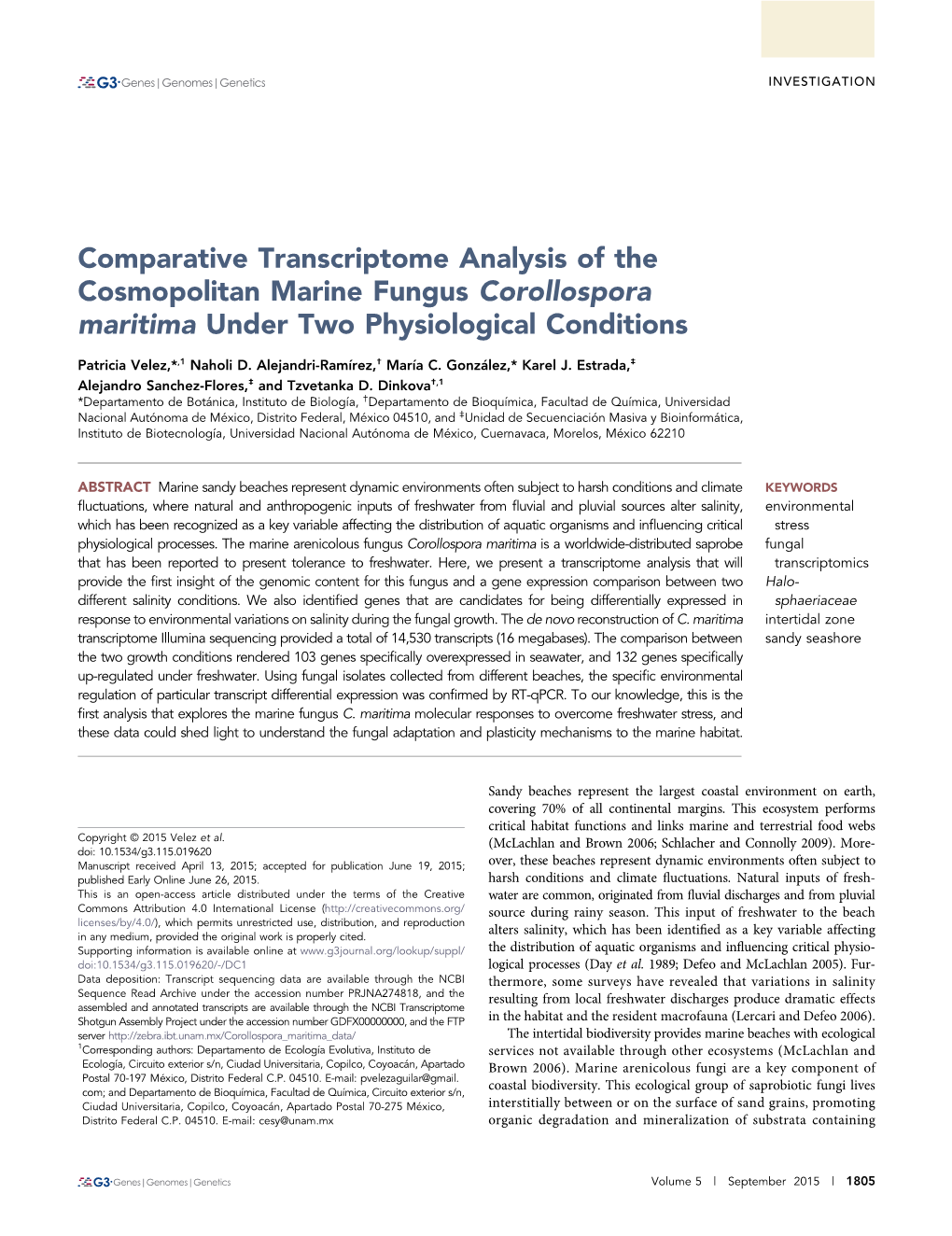 Comparative Transcriptome Analysis of the Cosmopolitan Marine Fungus Corollospora Maritima Under Two Physiological Conditions