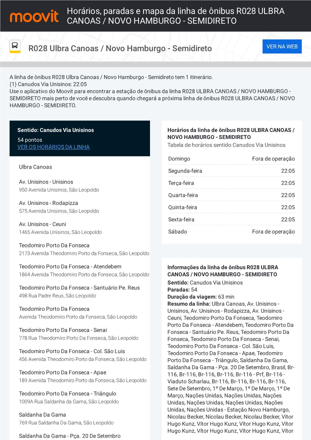 Horários, Paradas E Mapa Da Linha De Ônibus R028 ULBRA CANOAS / NOVO HAMBURGO - SEMIDIRETO
