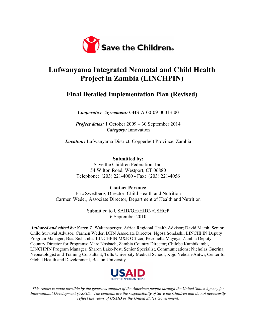 Lufwanyama Integrated Neonatal and Child Health Project in Zambia (LINCHPIN)