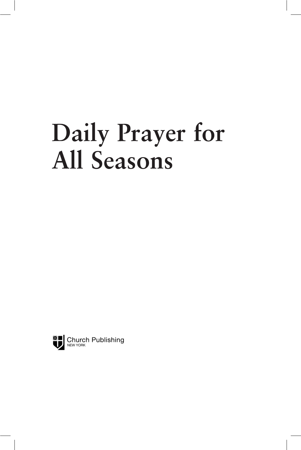 Daily Prayer for All Seasons