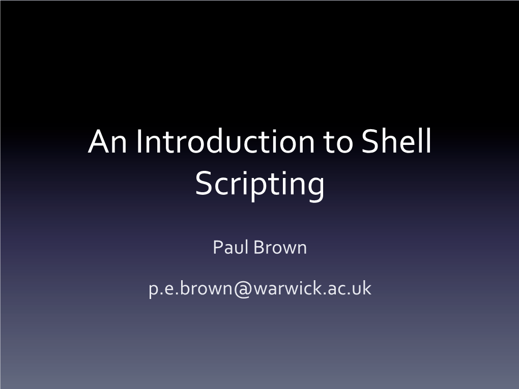 An Introduction to Shell Scripting