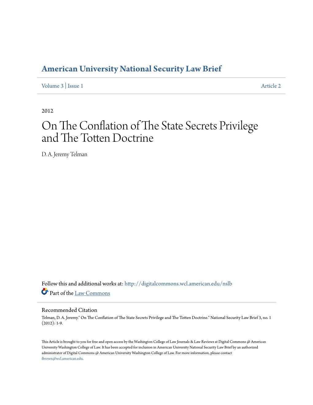 On the Conflation of the State Secrets Privilege and the Totten Doctrine 1