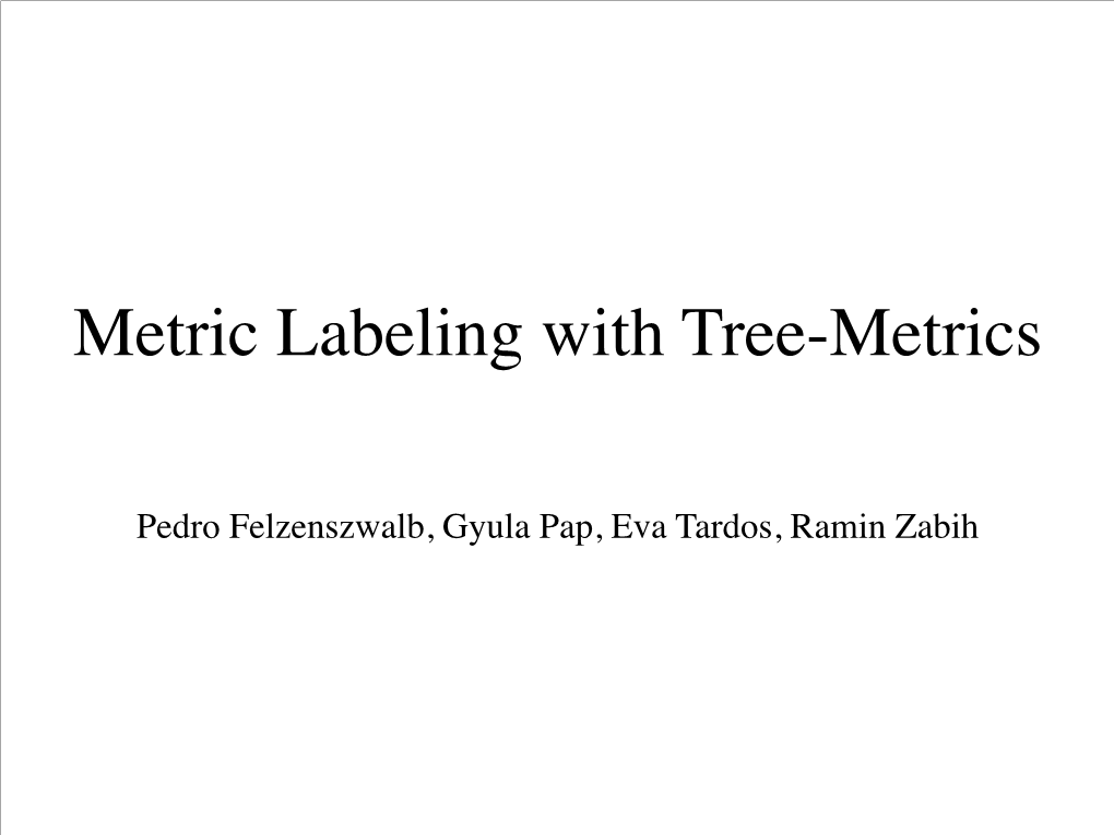 Metric Labeling with Tree-Metrics