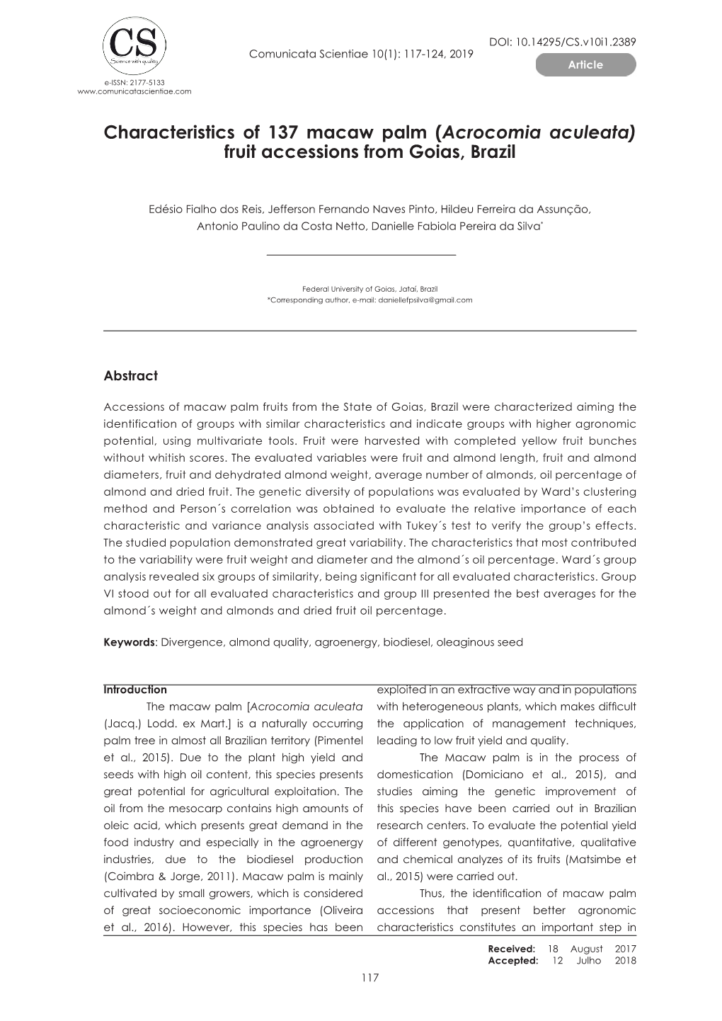 Characteristics of 137 Macaw Palm (Acrocomia Aculeata) Fruit Accessions from Goias, Brazil