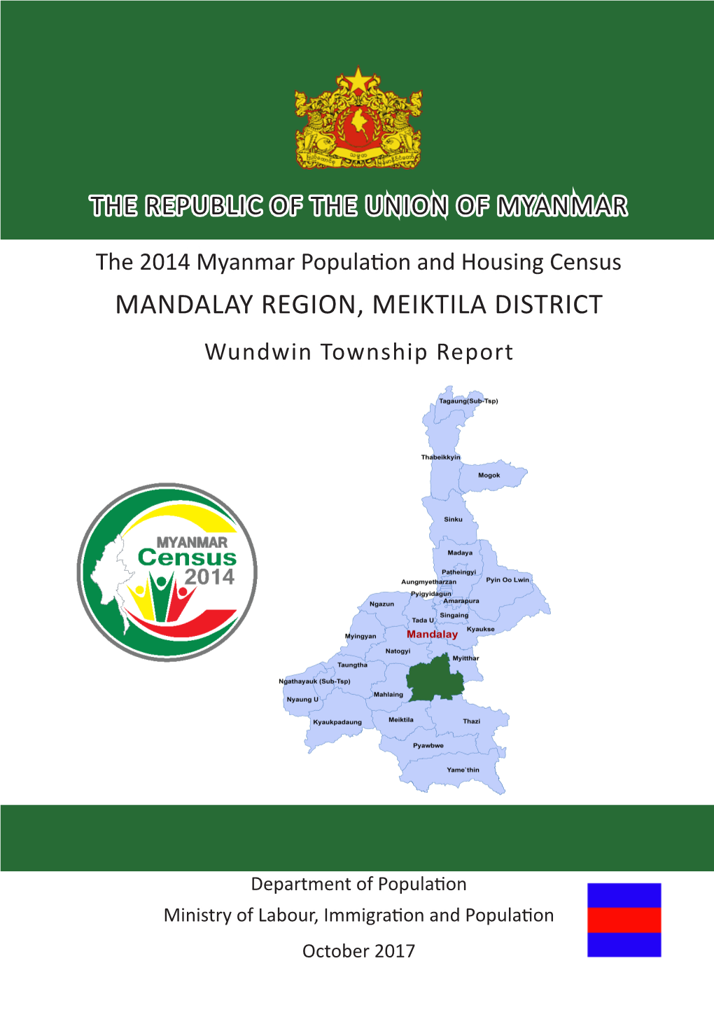 MANDALAY REGION, MEIKTILA DISTRICT Wundwin Township Report