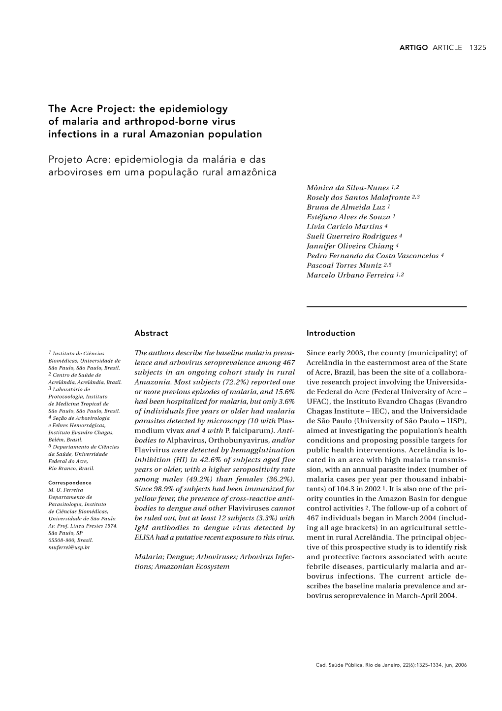 The Epidemiology of Malaria and Arthropod-Borne Virus Infections in a Rural Amazonian Population