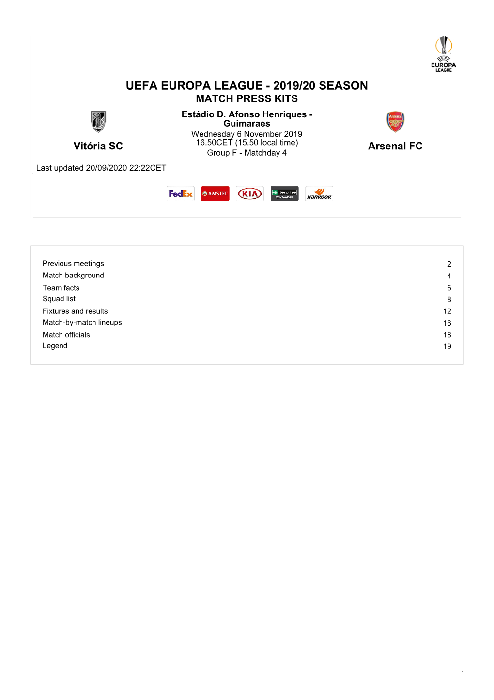 UEFA EUROPA LEAGUE - 2019/20 SEASON MATCH PRESS KITS Estádio D