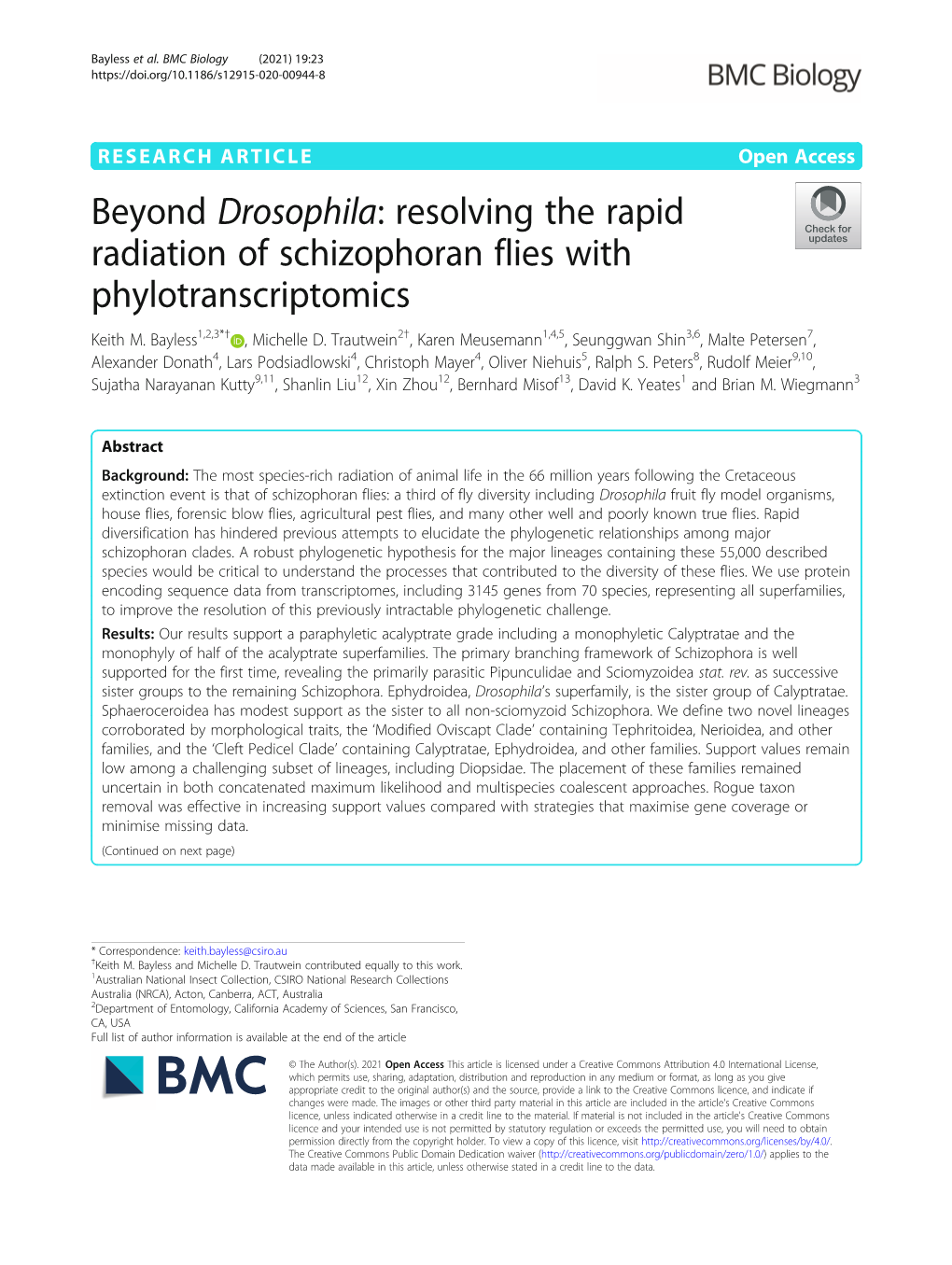 Beyond Drosophila: Resolving the Rapid Radiation of Schizophoran Flies with Phylotranscriptomics Keith M