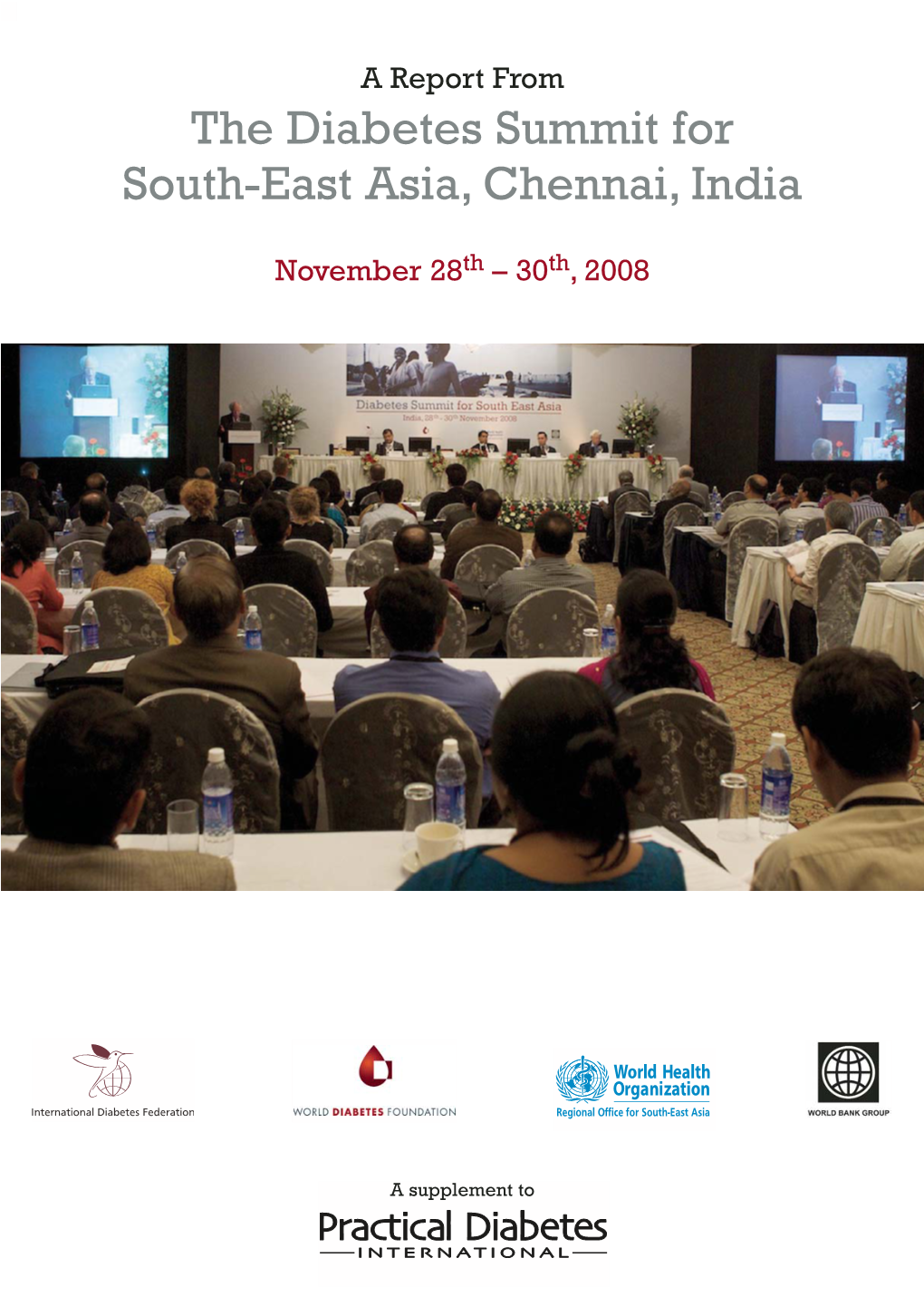 Diabetes Summit for South East Asia, Chennai, India, 2008