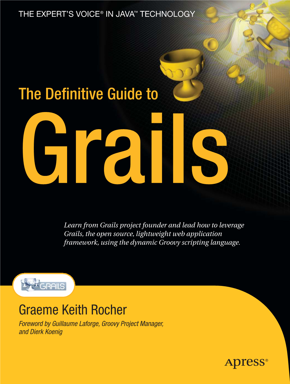 Definite Guide to Grails, 2006