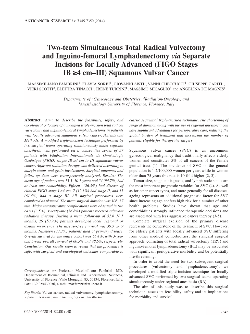 Two-Team Simultaneous Total Radical Vulvectomy and Inguino-Femoral