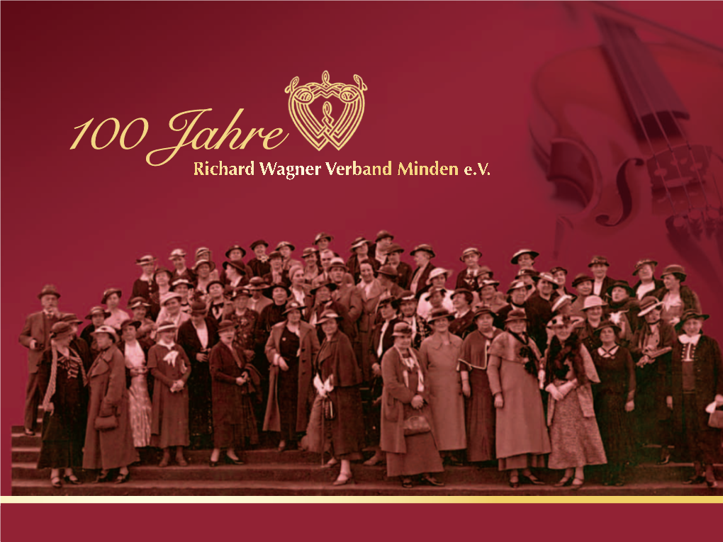 100 Jahre Richard Wagner Verband Minden E.V