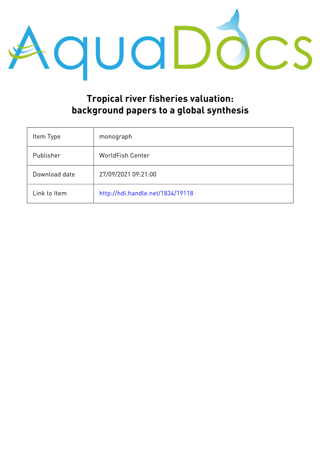 Tropical River Fisheries Valuation: Background Papers to a Global Synthesis