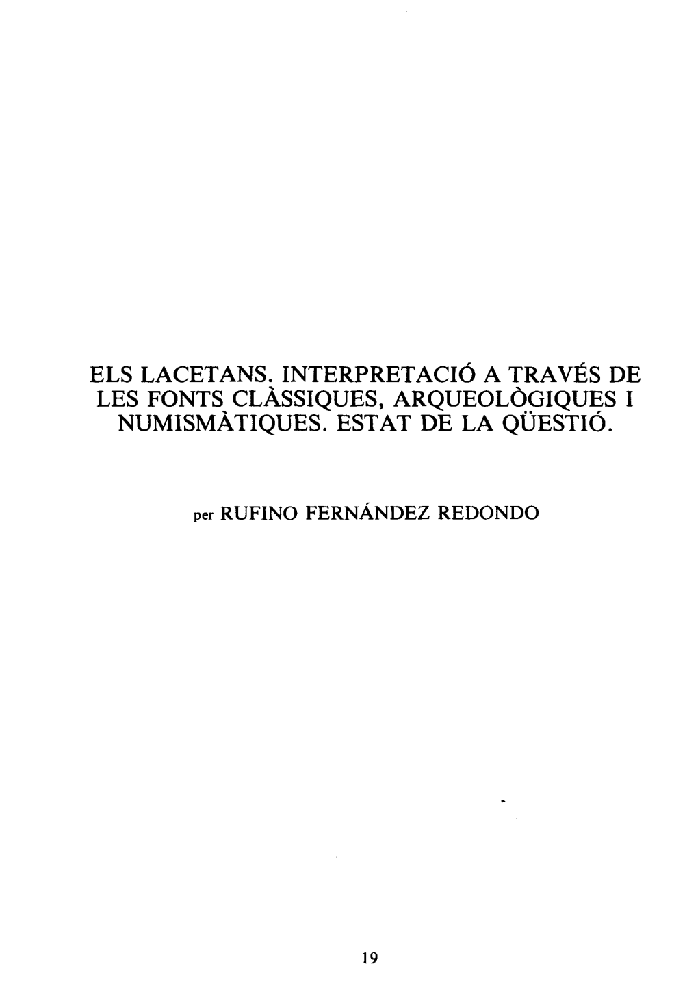 Els Lacetans. Interpretació a Través De Les Fonts Clàssiques, Arqueològiques I Numismàtiques