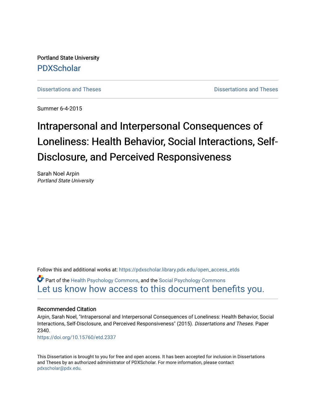 Intrapersonal and Interpersonal Consequences of Loneliness: Health Behavior, Social Interactions, Self- Disclosure, and Perceived Responsiveness