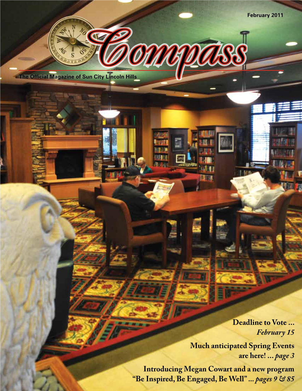 February 2011 Compass the Official Magazine of Sun City Lincoln Hills
