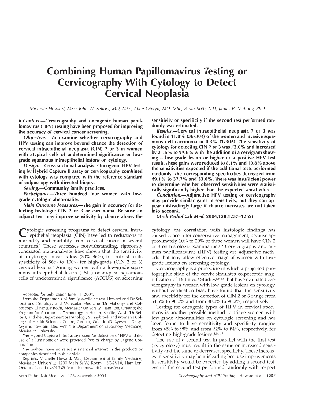 Combining Human Papillomavirus Testing Or Cervicography with Cytology to Detect Cervical Neoplasia
