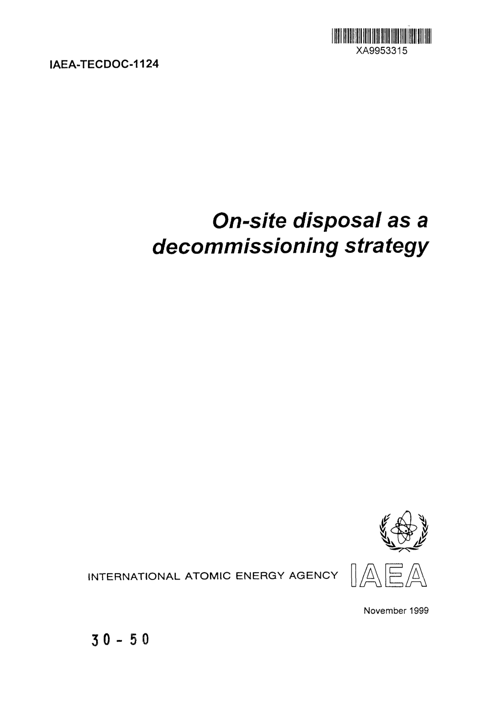 On-Site Disposal As a Decommissioning Strategy