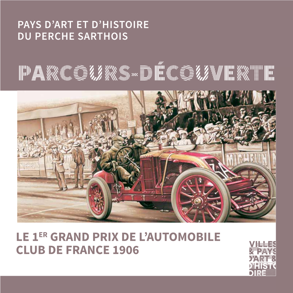 Le 1Er Grand Prix De L'automobile Club De France 1906