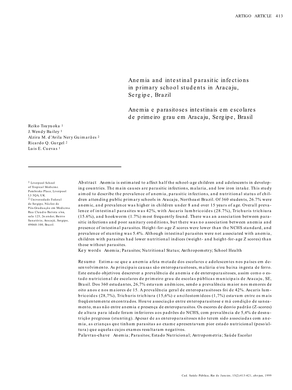 Anemia and Intestinal Parasitic Infections in Primary School Students in Aracaju, Sergipe, Brazil