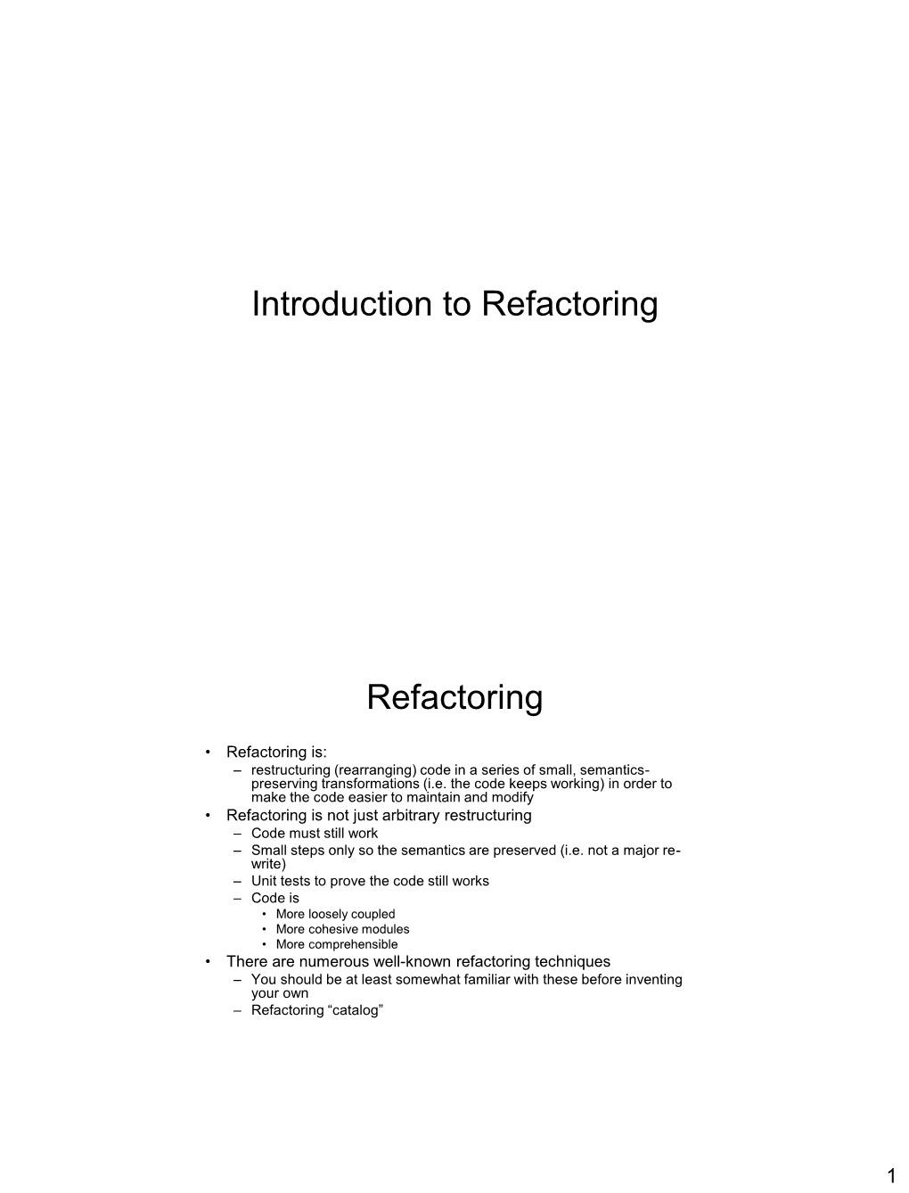 Introduction to Refactoring Refactoring