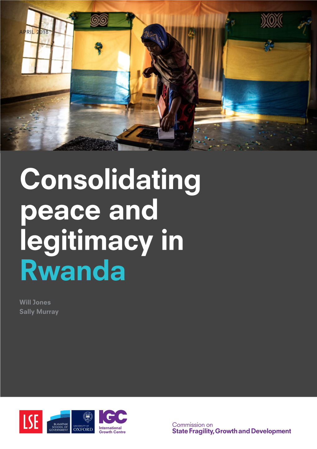 Consolidating Peace and Legitimacy in Rwanda