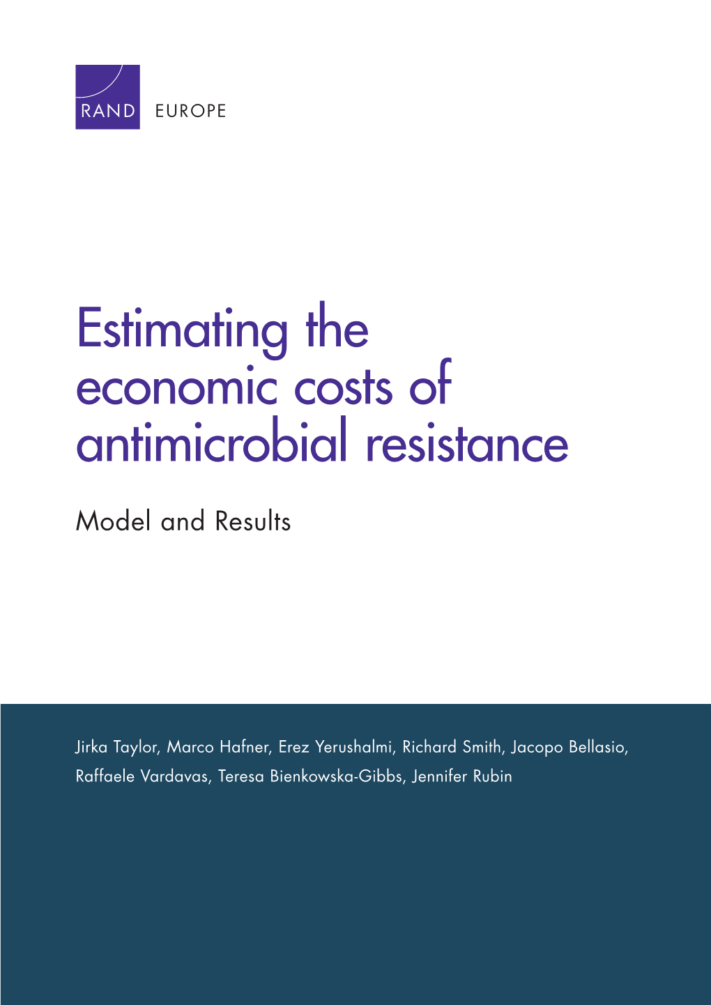 Estimating the Economic Costs of Antimicrobial Resistance: Model And