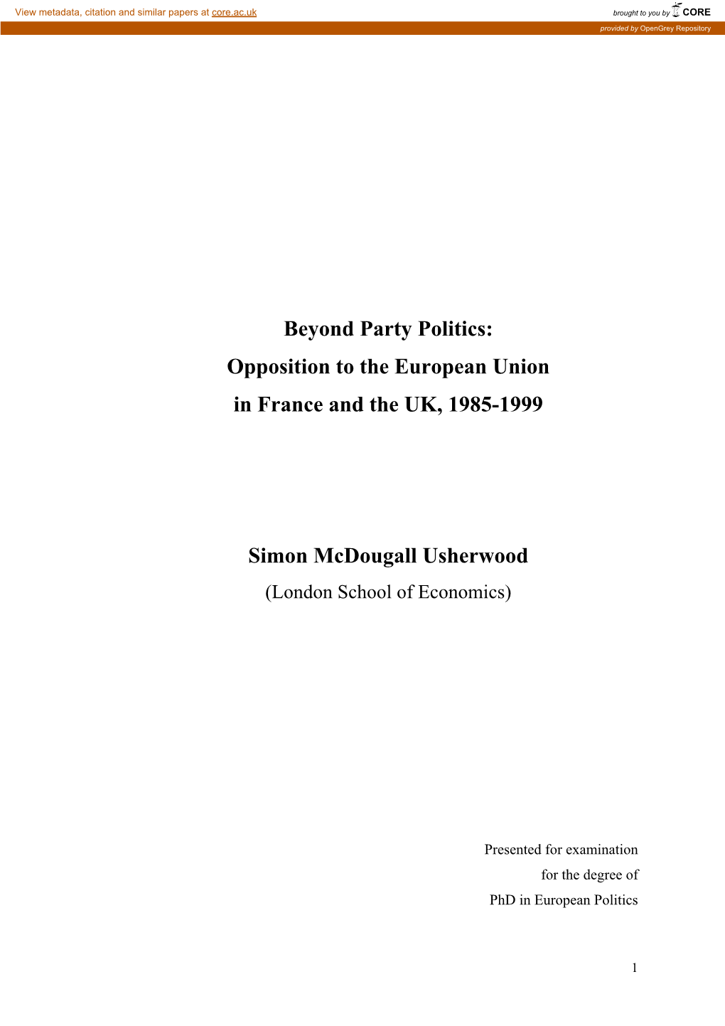 Beyond Party Politics: Opposition to the European Union in France and the UK, 1985-1999