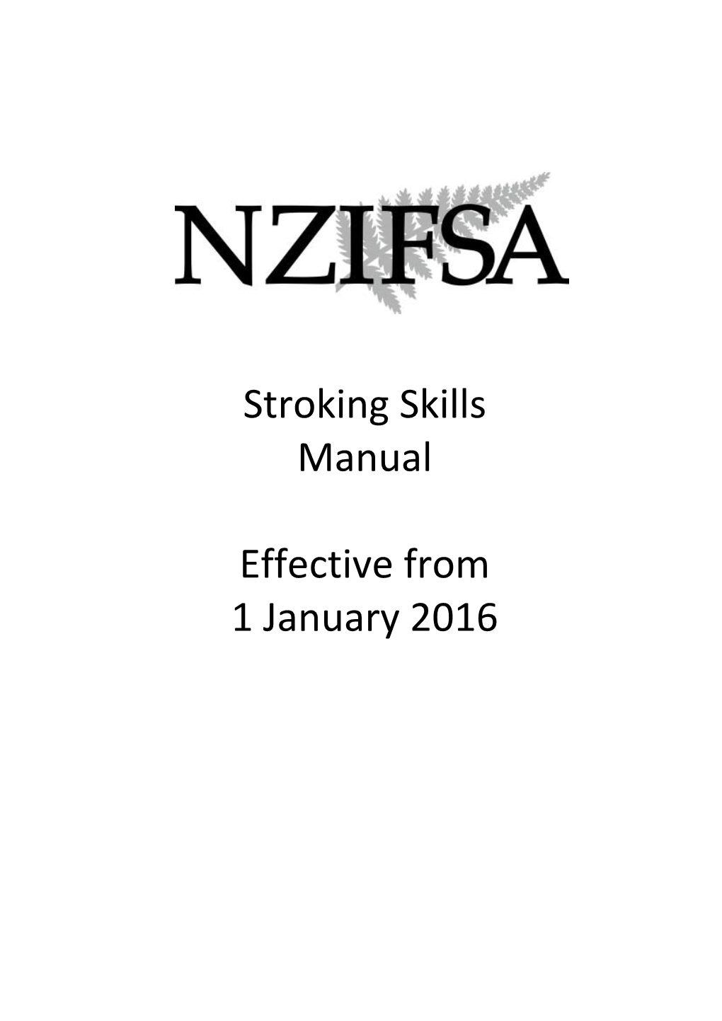 NZIFSA Stroking Skills Manual