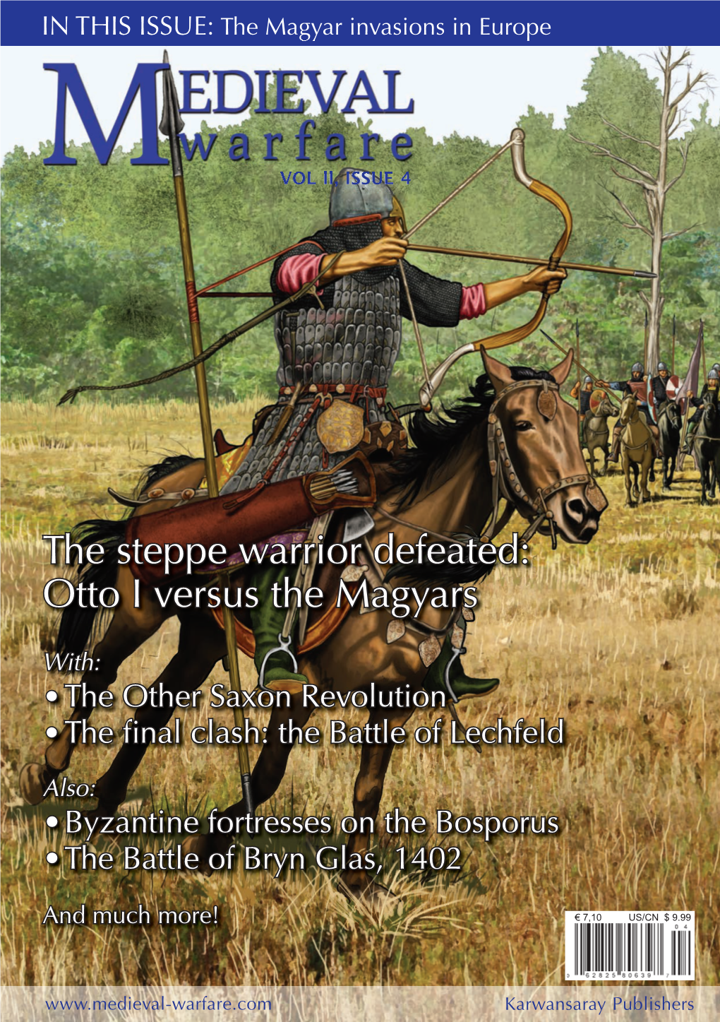 The Steppe Warrior Defeated: Otto I Versus the Magyars