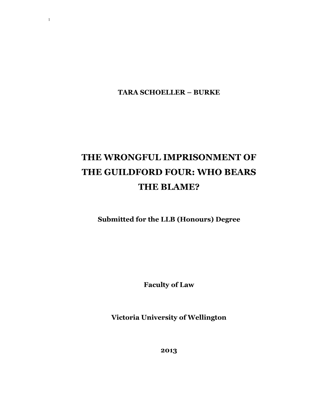 The Wrongful Imprisonment of the Guildford Four: Who Bears the Blame?