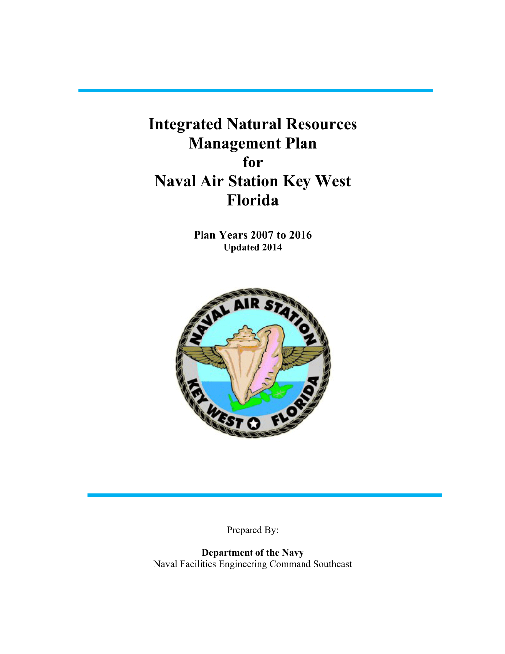 Integrated Natural Resources Management Plan for Naval Air Station Key West Florida